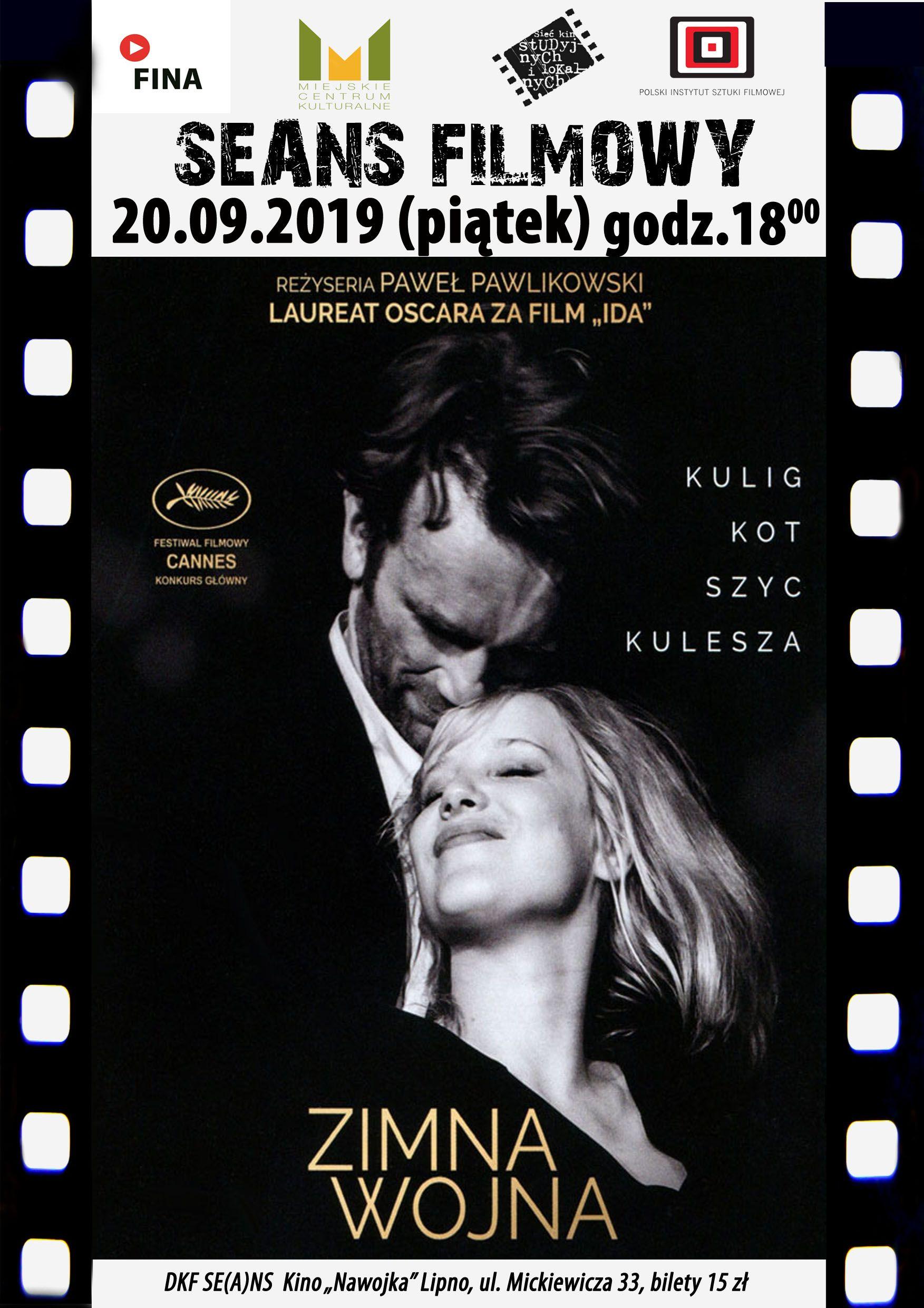 DKF „SE(A)NS” ZAPRASZA 20.09.2019 r. o godz. 18 na „ZIMNĄ WOJNĘ” – NAJGŁOŚNIEJSZY FILM ROKU!