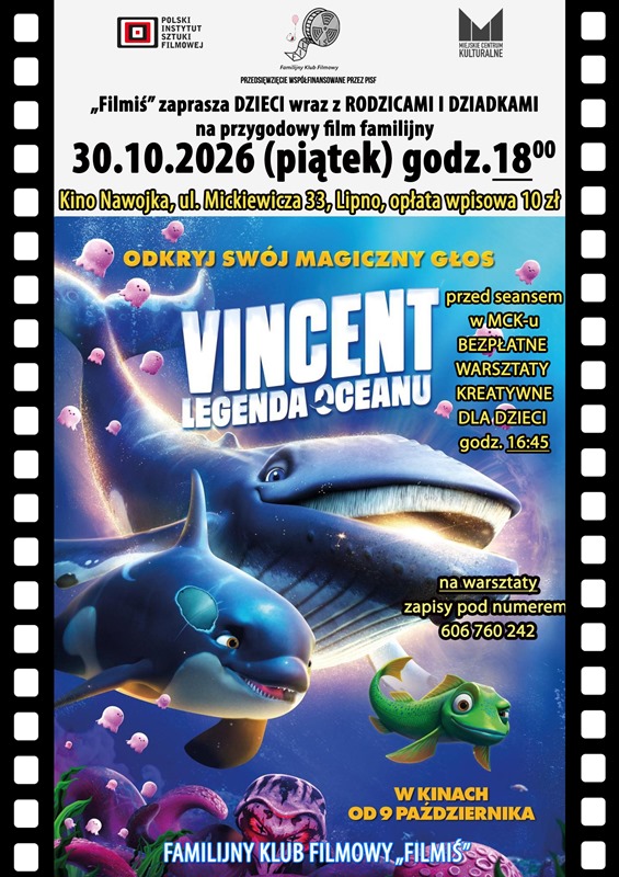FAMILIJNY KLUB FILMOWY ZAPRASZA W PIĄTEK 30 PAŹDZIERNIKA NA ANIMACJĘ „VINCENT. LEGENDA OCEANU”