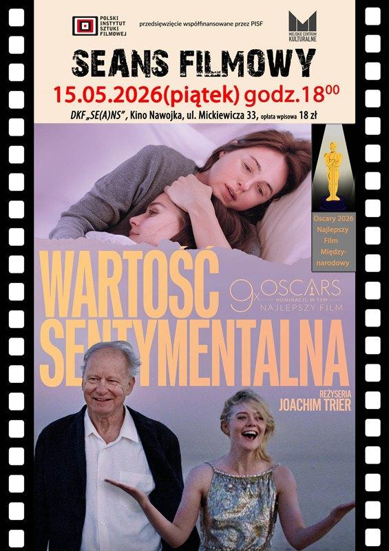 DKF ZAPRASZA W PIĄTEK 15 MAJA O GODZ. 18:00 NA OBSYPANY NAGRODAMI FILM „WARTOŚĆ SENTYMENTALNA”